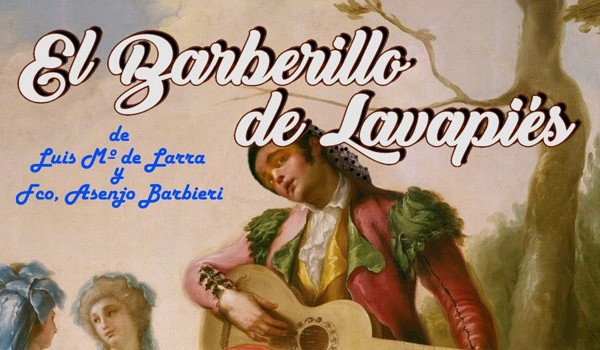 El Barberillo de Lavapiés en Auditorio El Batel