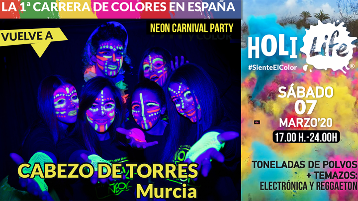 Inscripciones con descuento para Holi Life Neon Carnival Party 2020 en Murcia en Cabezo de Torres