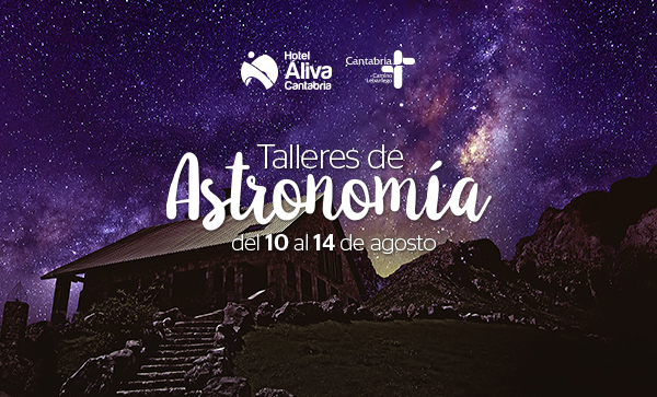 Talleres de astronomía en el Hotel Áliva