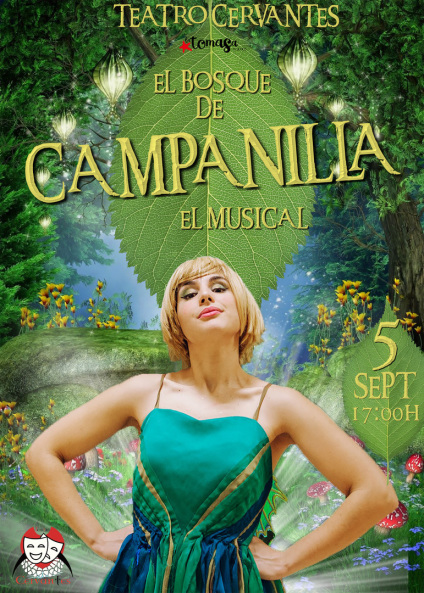 `El Bosque de Campanilla , El Musical´en el Teatro Cervantes