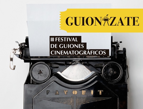 III Festival de Guiones Cinematográficos ‘Guionízate’