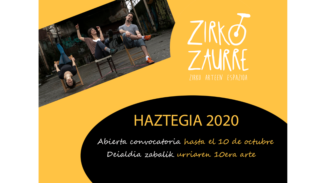 Zirkozaurre vuelve a abrir la convocatoria de residencias artísticas Haztegia 2020