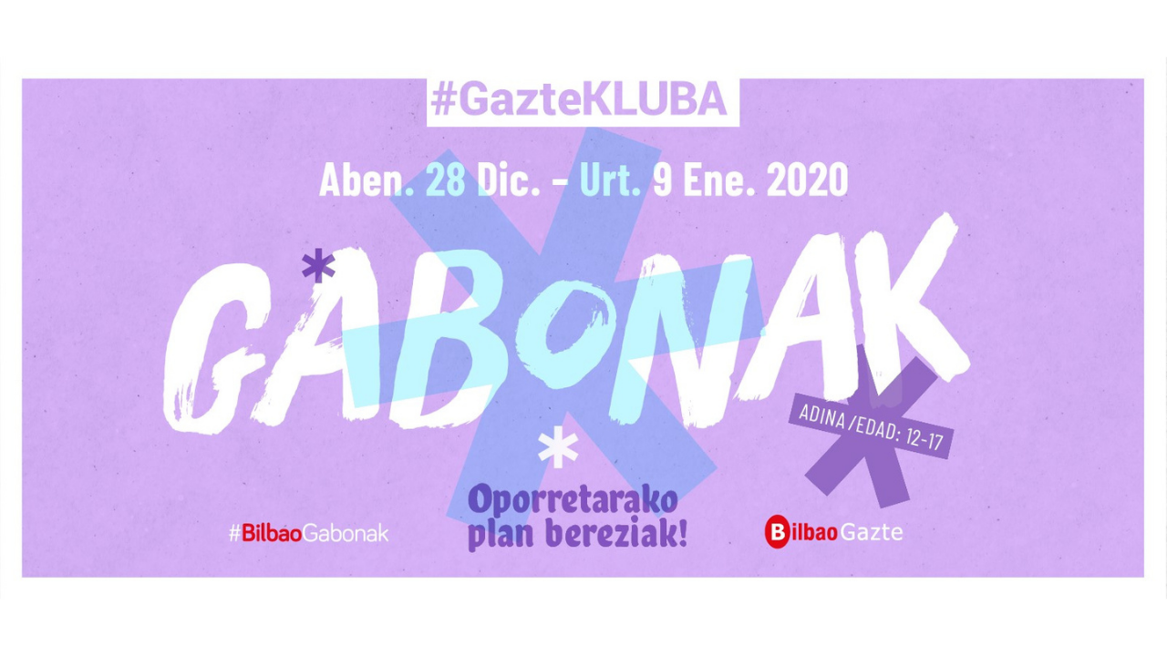 El Ayuntamiento de Bilbao pone en marcha #GazteKluba Gabonak con 18 actividades