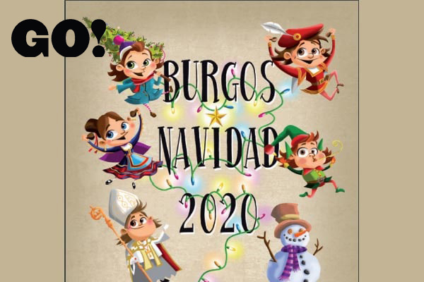 Revista Go! Burgos Navidad 2020. Todo el ocio y la cultura de Burgos