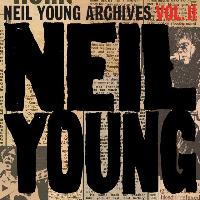 neil young archives volume ii 1972 1976 Lanzamientos discos destacados