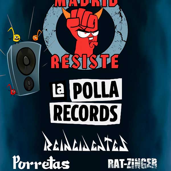 Concierto de Festival Madrid Resiste. Con La Polla Records en WiZink Center