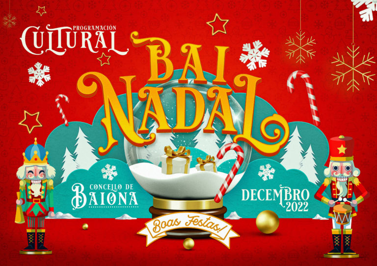 Bai nadal, conoce toda la programación cultural de Baiona