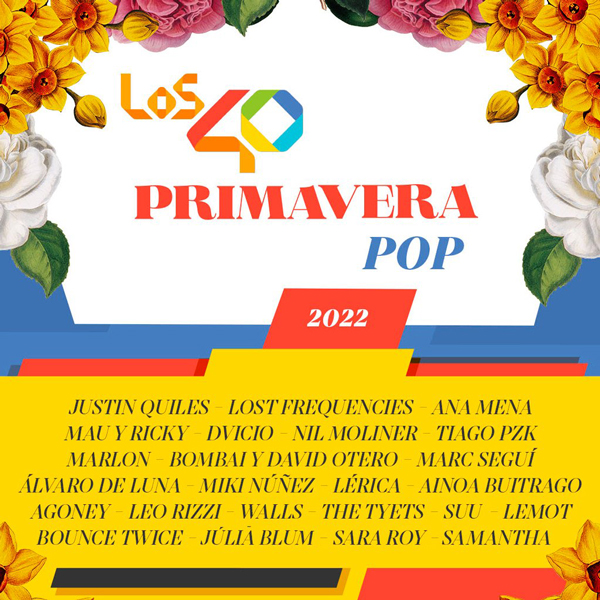 Concierto de Los 40 Primavera Pop 2022 en L’Escardívol en Barcelona
