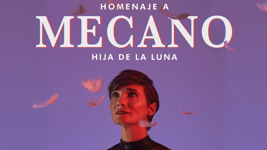 HIJA DE LA LUNA: Homenaje a Mecano en el Teatro Romea