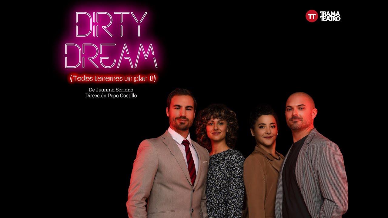 La obra ‘Dirty Dream (Todos tenemos un plan B)’ en el Auditorio de Cabezo de Torres