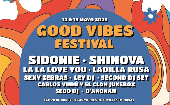 Good Vibes Festival de Las Torres de Cotillas