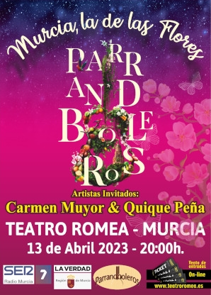 Concierto de PARRANDBOLEROS en el Teatro Romea – ‘Murcia, la de las flores’