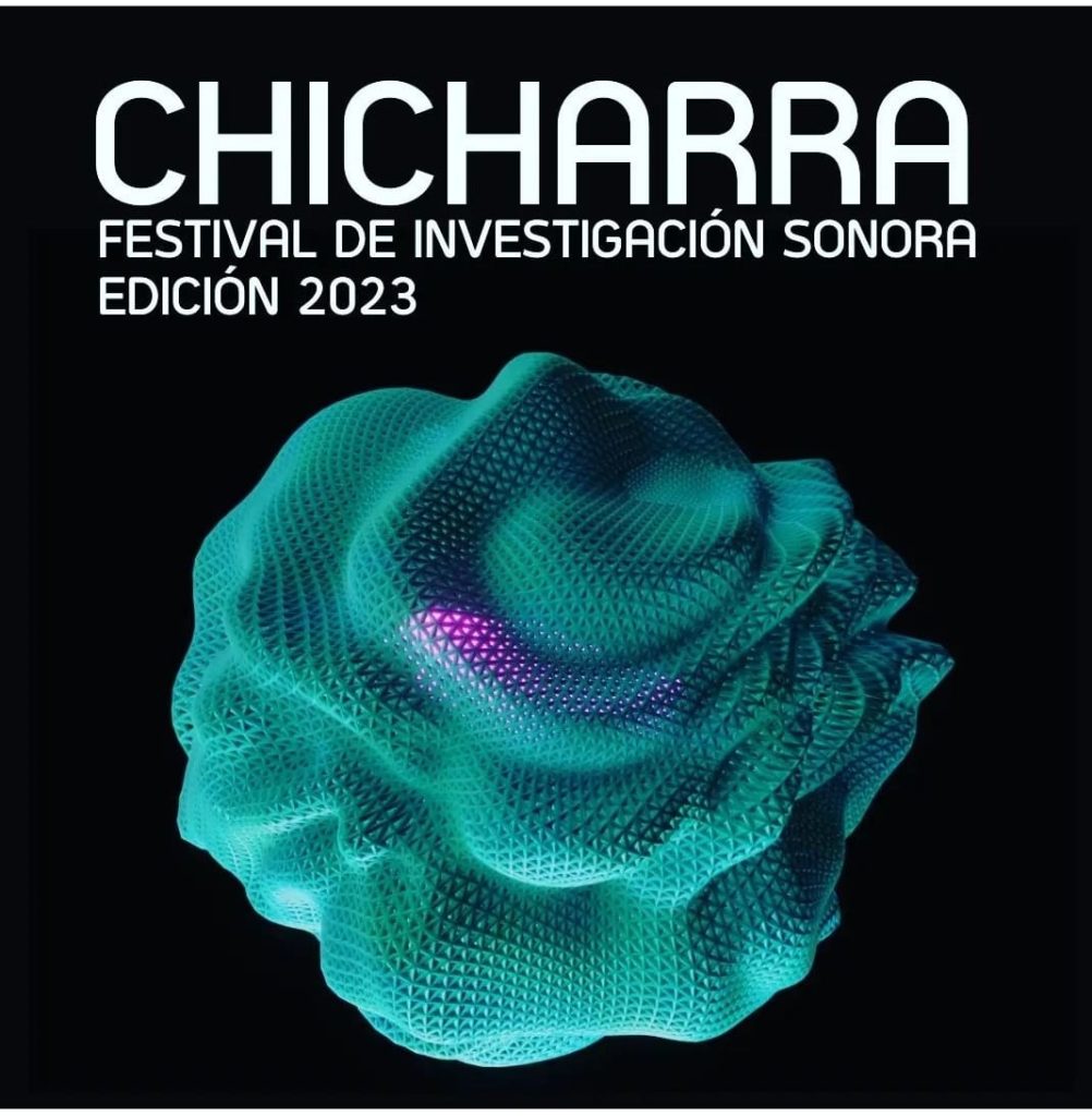chicharra festival de investigacion sonora 2