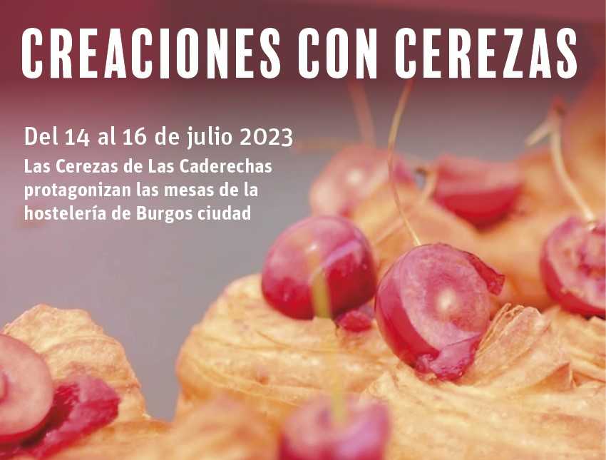 ‘Días de Cerezas 2023’ en Burgos