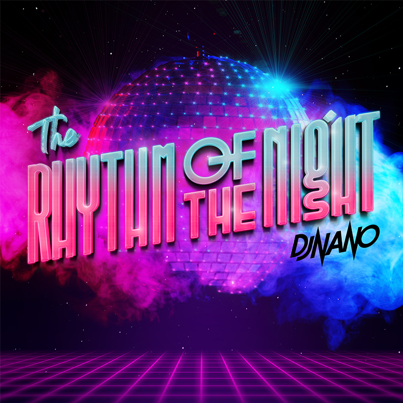 The Rhythm of the Night by DJ Nano