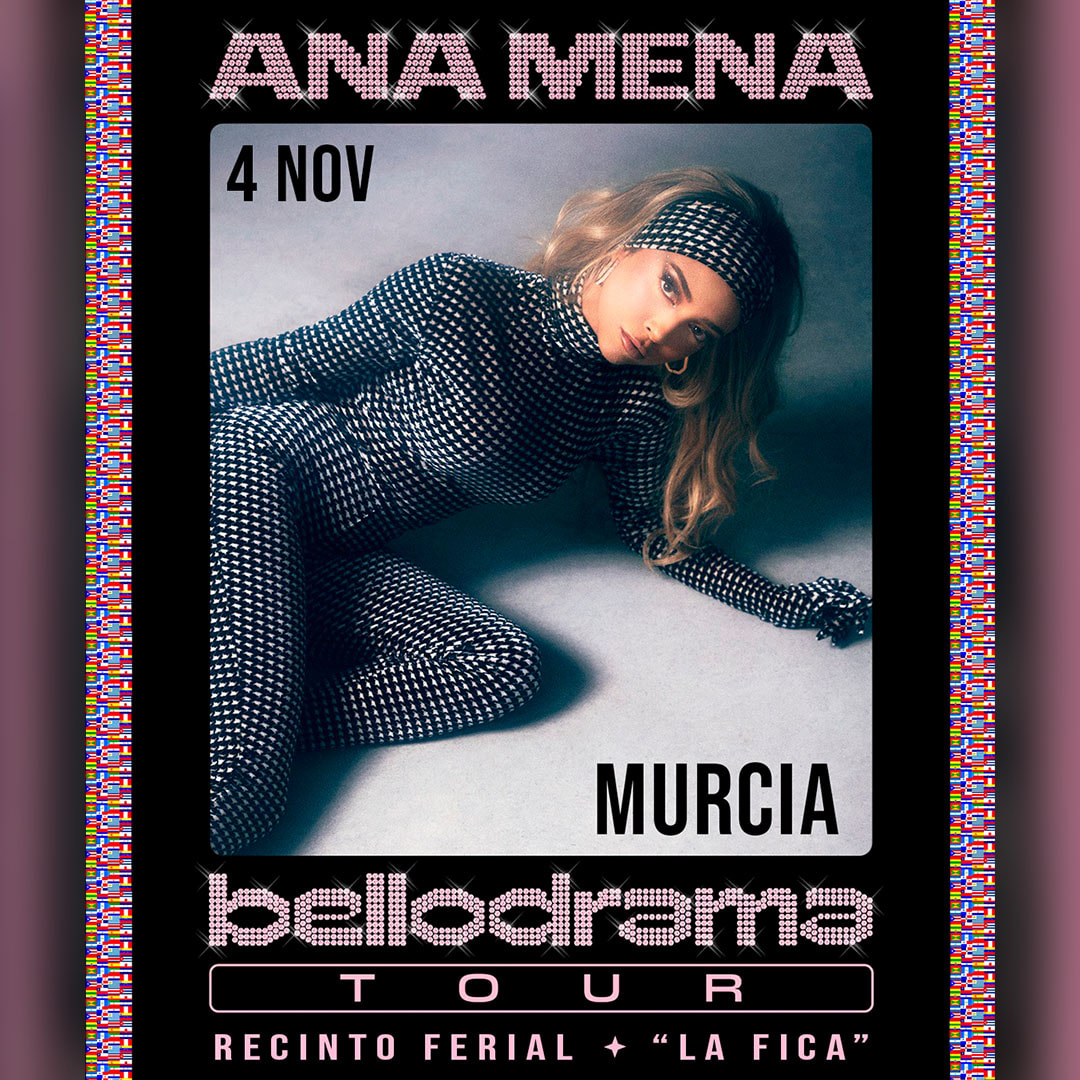 Ana Mena llega a Murcia con su Bellodrama Tour